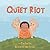 Quiet Riot by Carolyn Joy