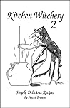 Kitchen Witchery 2 Kitchen Witchery 2