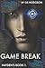 Game Break: Hayden's Book 1...