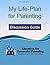 My Life-Plan for Parenting - Discussion Guide by Randi Rubenstein