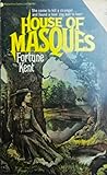 House of Masques by Fortune Kent