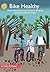 Bike Healthy: How Cycling W...