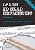 Learn to Read Drum Music: B...