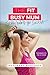 The Fit Busy Mum