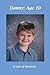 Danny: Age 10: A Year of Memories
