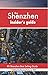 Shenzhen Insider's Guide by Adriano Lucchese