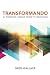 Transforming en espanol by Greg Wallace