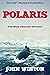 Polaris: A thrilling submar...