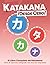 Katakana ¡Desde Cero!: El L...
