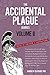 The Accidental Plague Diari...