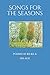Songs for the Seasons: Poem...