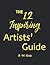 The 12 Inspiring Artists' Guide by A. M. Hedin