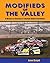 Modifieds of the Valley: A ...