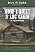 How I Built a Log Cabin A T...