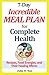 7-Day Incredible Meal Plan for Complete Health by Julia H. Sun