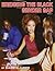 Bridging the Black Gender Gap, Volume I by Darryl James