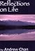 Reflections on Life
