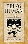 Being Human: Poems of Resistance and Renewal