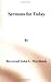 Sermons for Today by John L. Mayshack