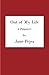 Out of My Life: a Potpourri