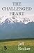 The Challenged Heart