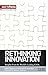 Rethinking Innovation Insig...