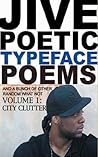 Typeface: Poems & Other Random What Not