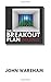 The Breakout Plan: A Bluepr...