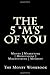 The 5"M's" of You by Carol Sankar