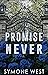 Promise Never (Promise Me)
