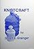 Knotcraft by Stuart E. Grainger