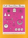 Eat Your Own Brain