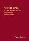 Return to Sender: Producer Responsibility and Product Policy - Summary Report