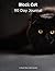 Black Cat 90 Day Journal: A...