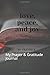 Love, Peace & Joy: My Praye...