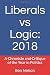Liberals vs Logic: 2018: Ch...
