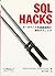 SQL Hacks : DeÌ„tabeÌ„su o jiyuÌ„ jizai ni ayatsuru tekunikku