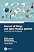 Internet of Things and Cyber Physical Systems (Advances in Cybersecurity Management)
