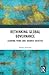 Rethinking Global Governance: Learning from Long Ignored Societies