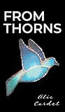 From Thorns