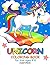 Unicorn Coloring Book: Colo...