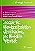 Endophytic Microbes: Isolation, Identification, and Bioactive Potentials (Springer Protocols Handbooks)