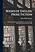Books of English Prose Fict...