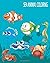 Sea animal Coloring: A Rela...