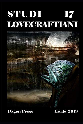 Studi Lovecraftiani 17 (Italian Edition)