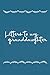 Letters to My Granddaughter by Dawn Smart