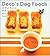Deco’s Dog Foods―犬がよろこぶ手作りご...