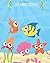 Sea animal Coloring: A Rela...