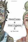 Hoodlums & Hooligans 2 Hoodlums & Hooligans 2