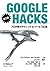 Google Hacks 第2版―プロが使うテクニック...